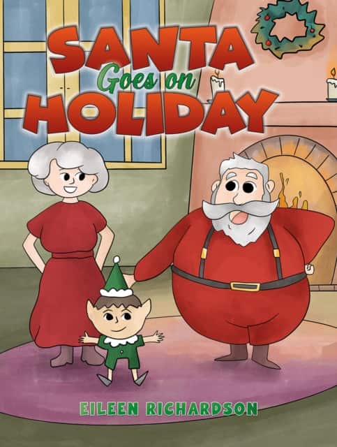 Santa Goes on Holiday av Eileen Richardson