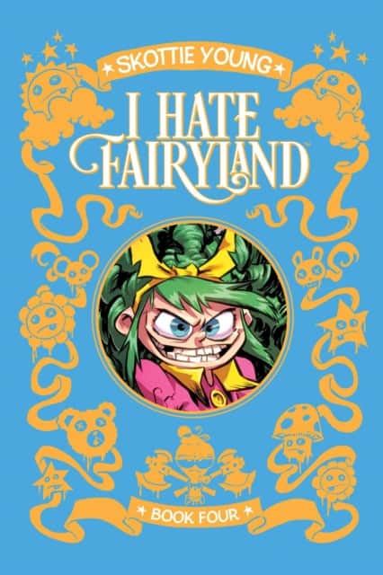 I Hate Fairyland Deluxe Hardcover Book Four av Skottie Young