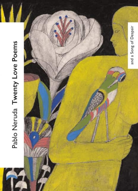 Twenty Love Poems and a Song of Despair av Pablo Neruda