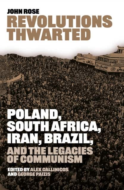 Revolutions Thwarted av John Rose