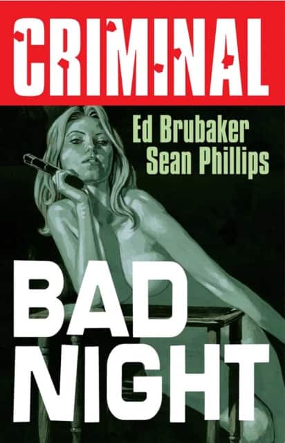 Criminal Volume 4: Bad Night (New Edition) av Ed Brubaker