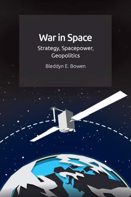 War in Space av Bleddyn E. Bowen
