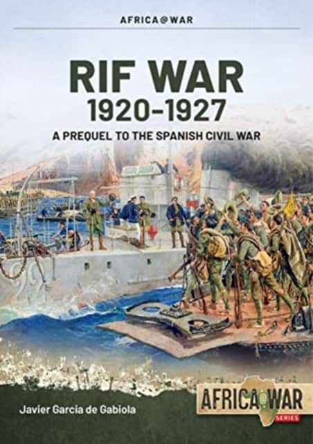 The Rif War av Javier Garcia de Gabiola