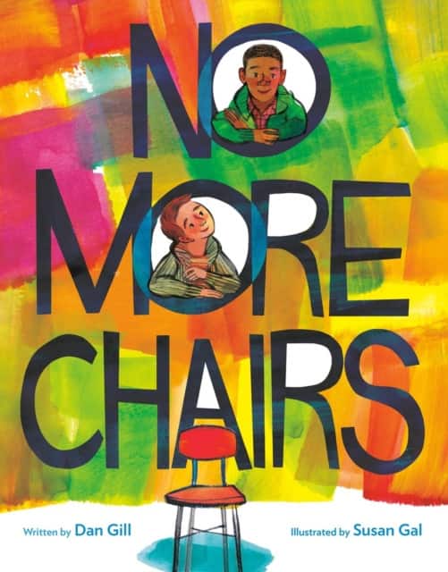 No More Chairs av Dan Gill