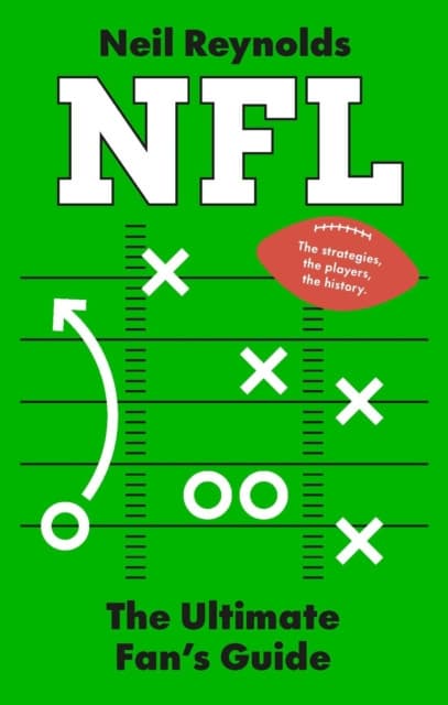 NFL: The Ultimate Fan's Guide