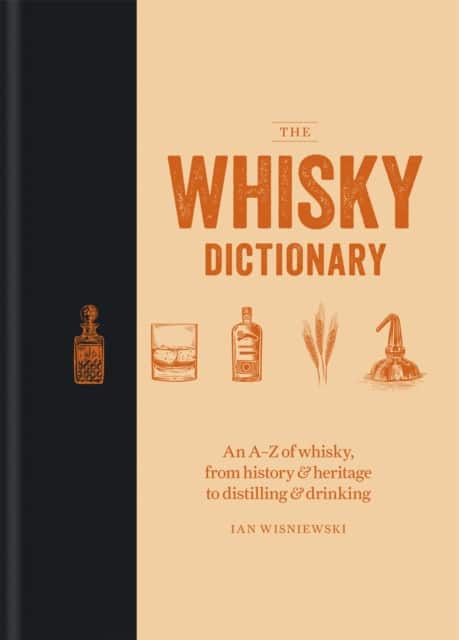 The Whisky Dictionary av Ian Wisniewski