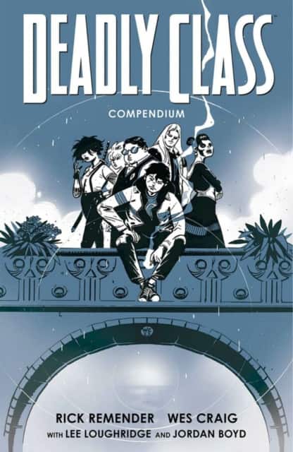 Deadly Class Compendium av Rick Remender