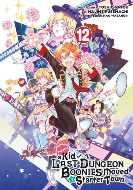 Suppose a Kid from the Last Dungeon Boonies Moved to a Starter Town 12 (Manga) av Satou