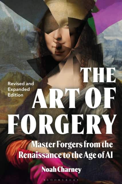 The Art of Forgery av Noah Charney