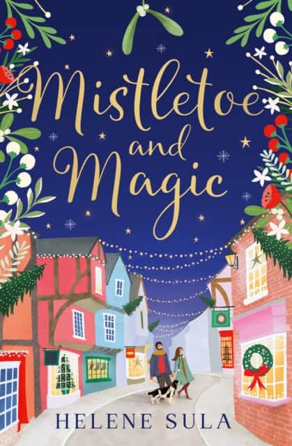Mistletoe and Magic av Helene Sula