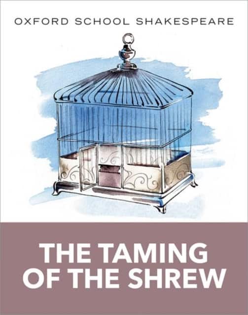 Oxford School Shakespeare: The Taming of the Shrew av William Shakespeare