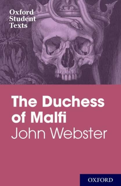 Oxford Student Texts: John Webster: The Duchess of Malfi av Jackie Moore