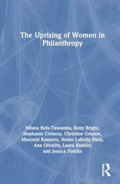 The Uprising of Women in Philanthropy av Ana Oliveira