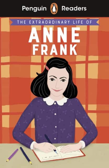 Penguin Readers Level 2: The Extraordinary Life of Anne Frank (ELT Graded Reader) av Kate Scott
