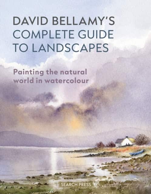 David Bellamy's Complete Guide to Landscapes av David Bellamy