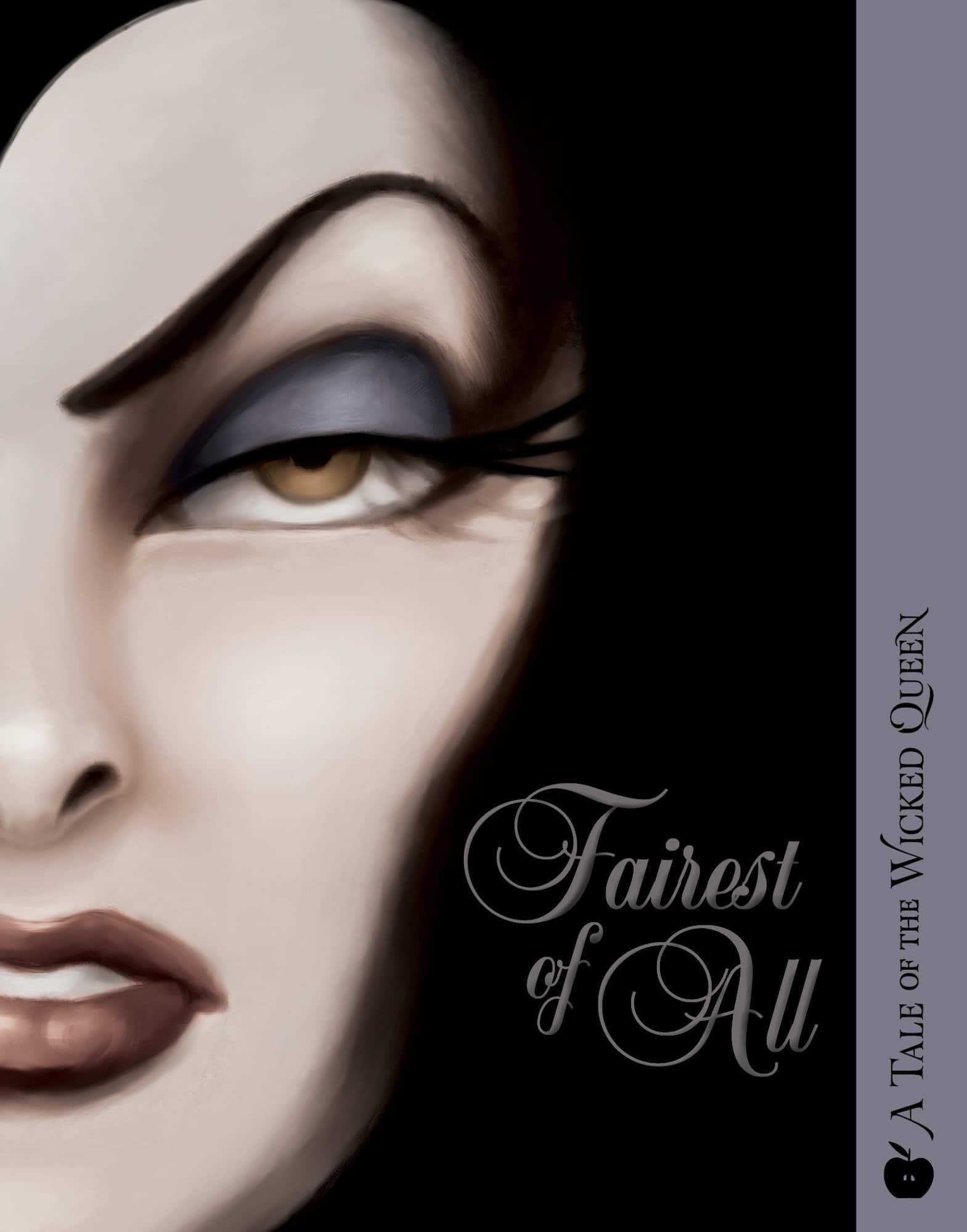 Fairest of All: A Tale of the Wicked Queen av Serena Valentino