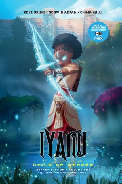 Iyanu: Child of Wonder Library Edition Volume 1 av Roye Okupe