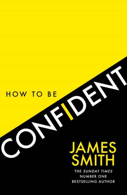 How to Be Confident av James Smith