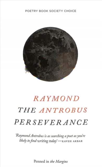 The Perseverance av Raymond Antrobus