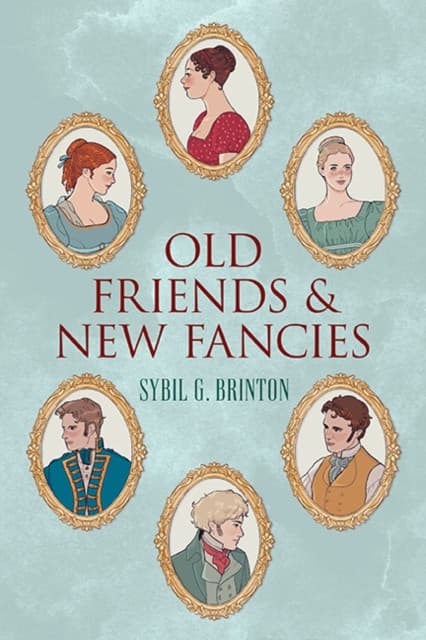 Old Friends and New Fancies