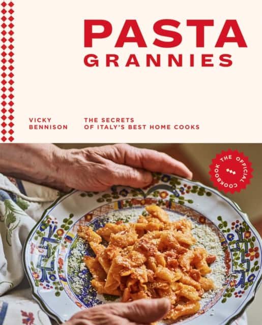 Pasta Grannies: The Official Cookbook av Vicky Bennison