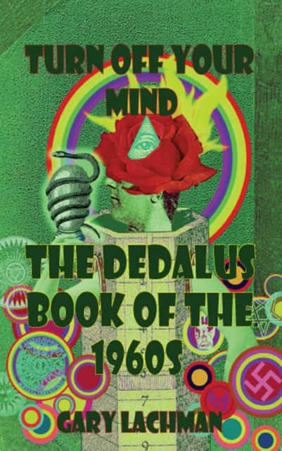 The Dedalus Book of the 1960s av Gary Lachman