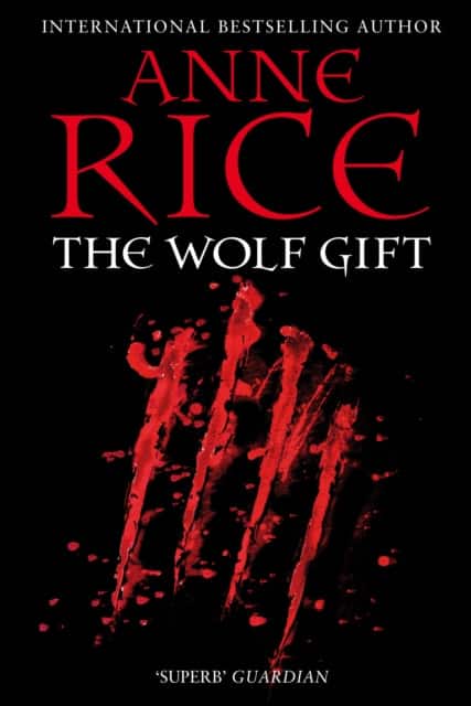 The Wolf Gift av Anne Rice