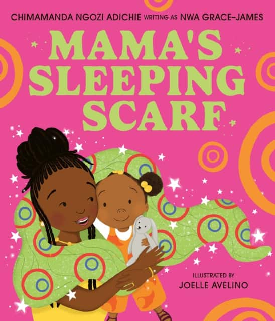 Mama’s Sleeping Scarf av Chimamanda Ngozi Adichie