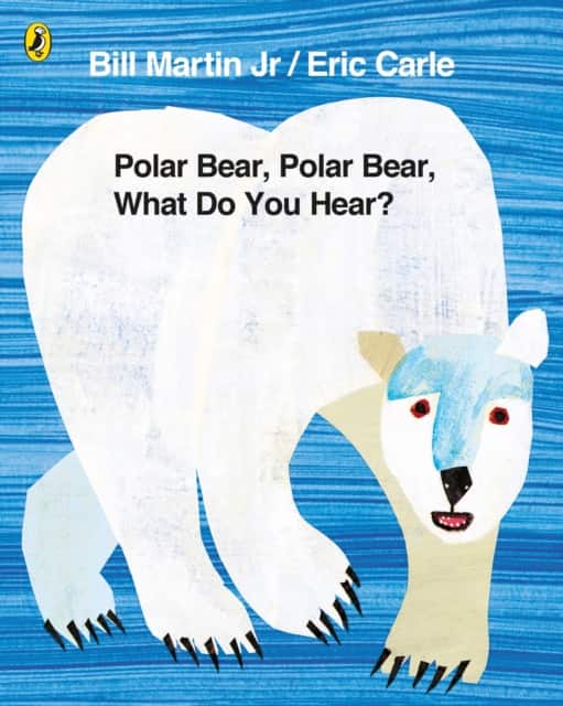 Polar Bear, Polar Bear, What Do You Hear? av Bill Martin Jr.