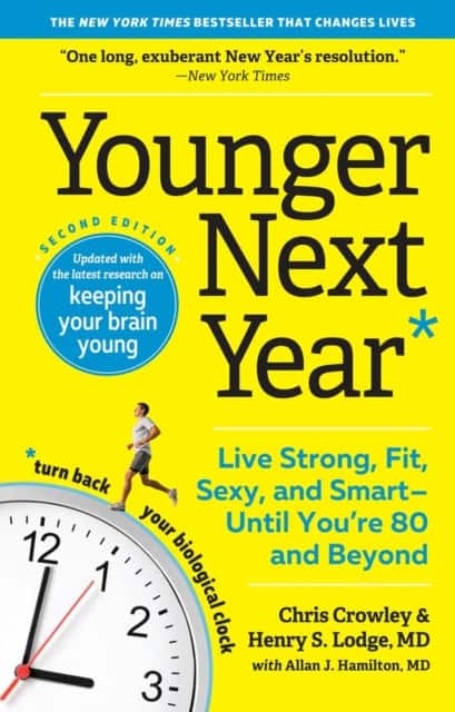 Younger Next Year av Allan J. Hamilton