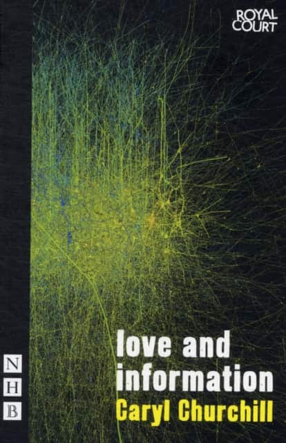 Love and Information av Caryl Churchill