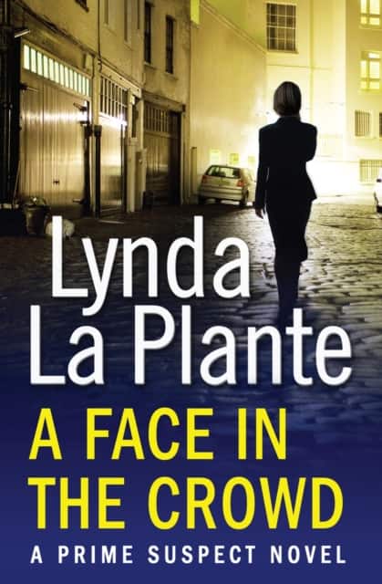 Prime Suspect 2: A Face in the Crowd av Lynda La Plante