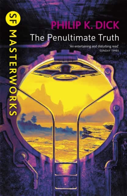 The Penultimate Truth av Philip K. Dick