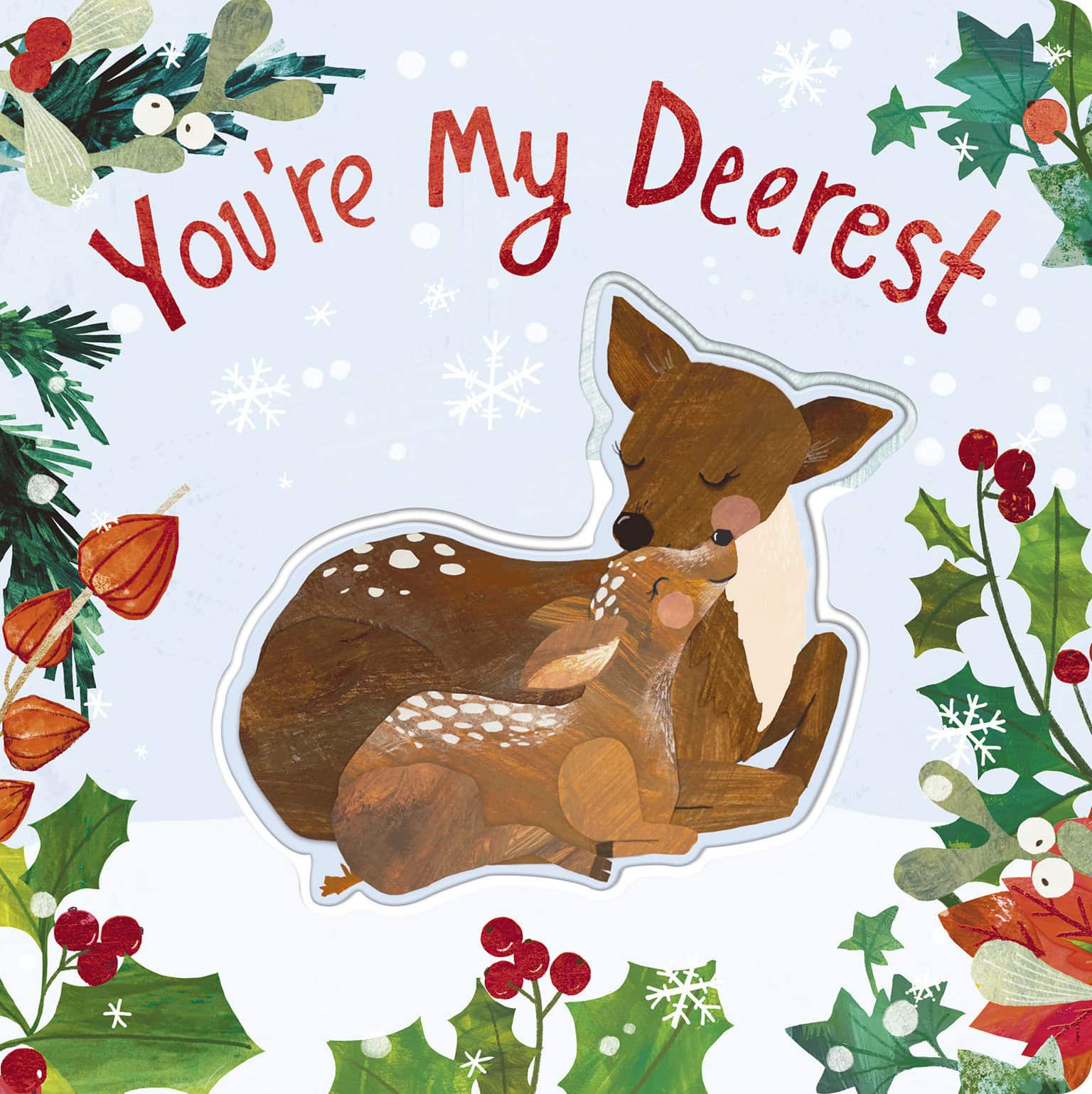 You're My Deerest: A Christmas book of love! av Harriet Evans