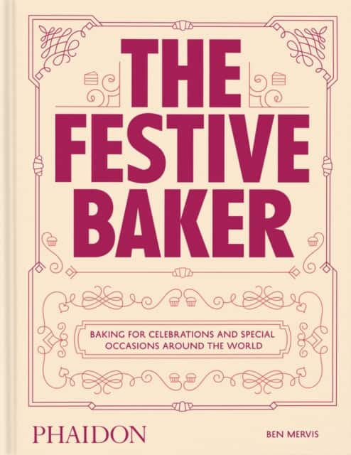 The Festive Baker av Ben Mervis