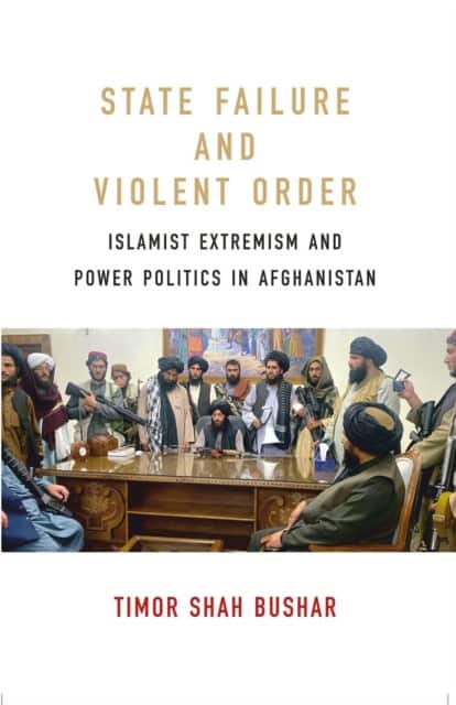 State Failure and Violent Order av Timor Shah Bushar