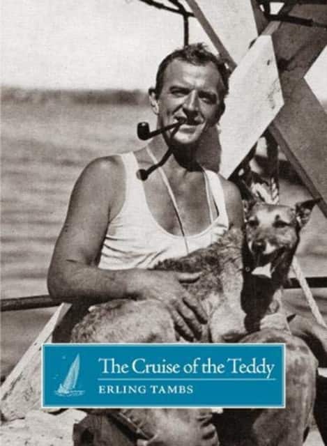 The Cruise of the Teddy av Erling Tambs
