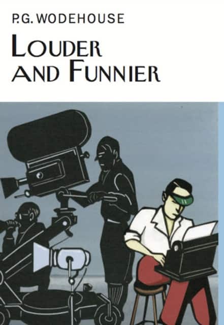Louder & Funnier av P.G. Wodehouse
