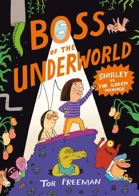 Boss of the Underworld: Shirley vs the Green Menace