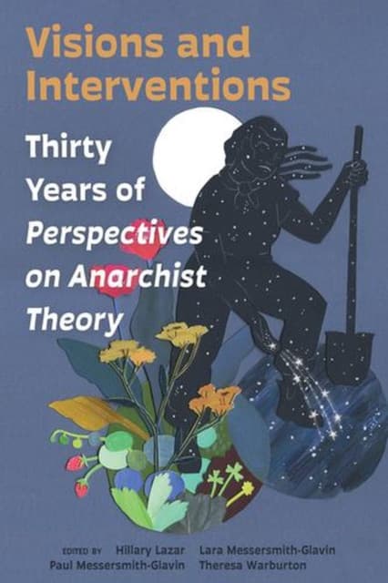 Visions and Interventions