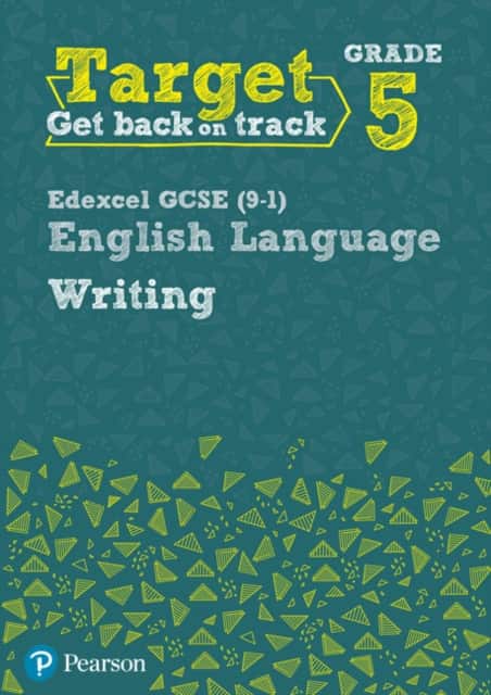 Target Grade 5 Writing Edexcel GCSE (9-1) English Language Workbook av David Grant