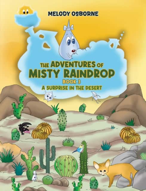 The Adventures of Misty Raindrop - Book 3 av Melody Osborne