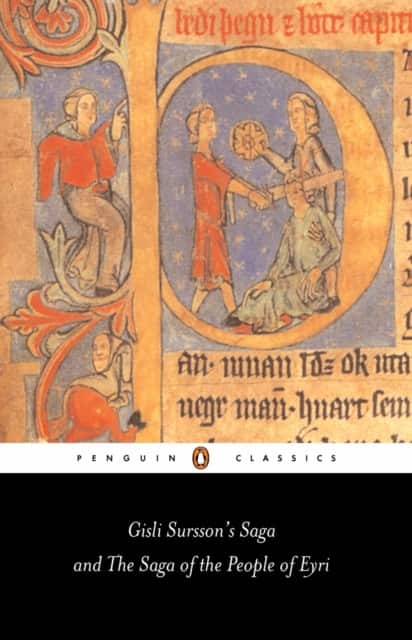 Gisli Sursson's Saga and the Saga of the People of Eyri av Vesteinn Olason