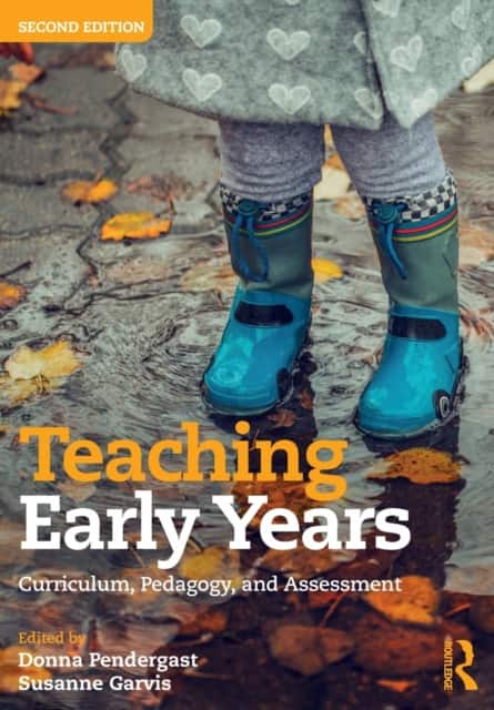 Teaching Early Years av Donna Pendergast