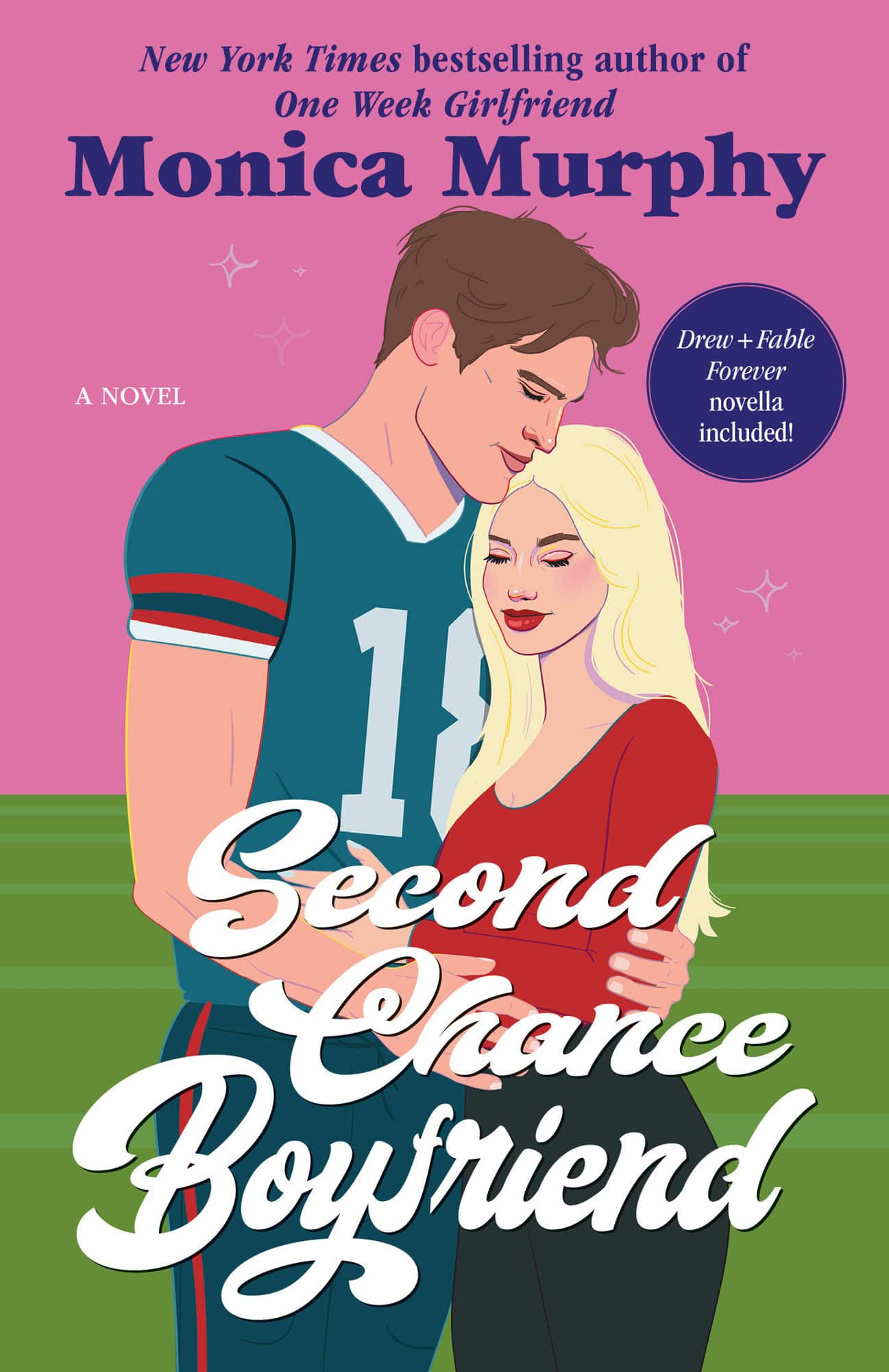 Second Chance Boyfriend: A Novel av Monica Murphy