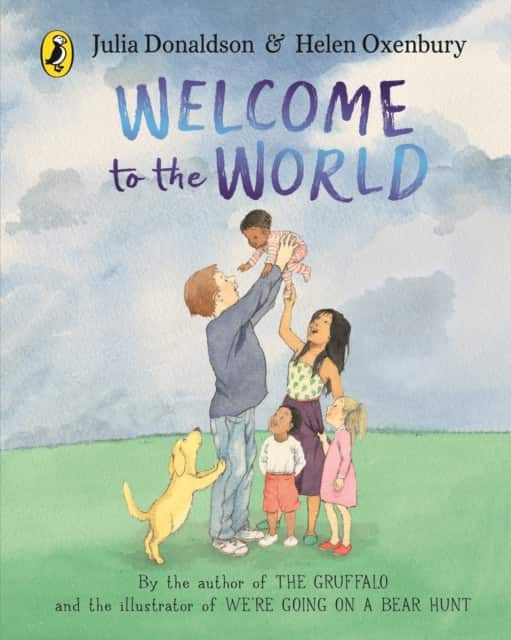 Welcome to the World av Julia Donaldson