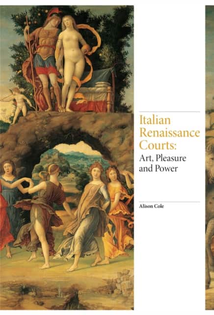 Italian Renaissance Courts av Alison Cole