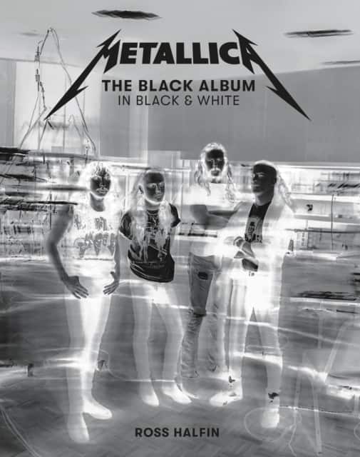 Metallica: The Black Album In Black & White av Ross Halfin