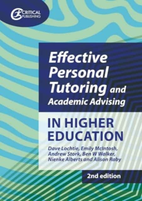 Effective Personal Tutoring and Academic Advising in Higher Education av Alison Raby