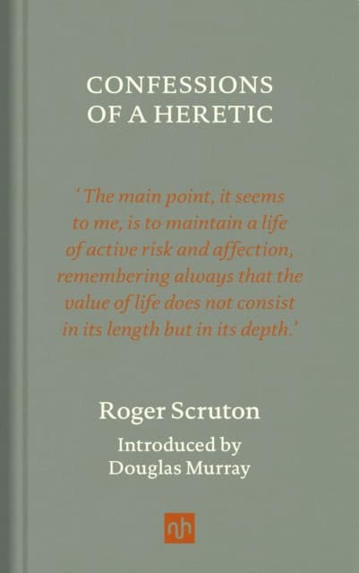 Confessions of a Heretic, Revised Edition